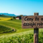 Ile za ar działki rolnej – przykładowe ceny w różnych regionach Ile za ar działki rolnej